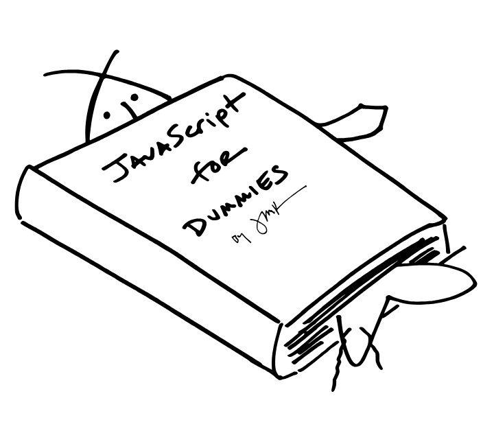 A black-and-white hand-drawn sketch of cartoon office worker smashed between the pages of a giant book entitled "JavaScript for Dummies by JMK."